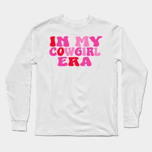 in my cowgirl era Long Sleeve T-Shirt